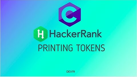 13.1 : Printing Tokens | Using strtok() | Hackerrank C Solutions