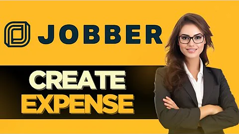 HOW TO CREATE AN EXPENSE IN JOBBER