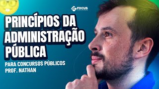 Princípios da Administração Pública para Concursos