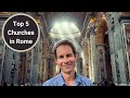 Top 5 Churches in Rome | On Location