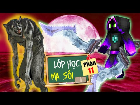 Video Minecraft Lớp Học Ma Sói (Phần 11) #10- MA SÓI VÀ CÔ... - youtube