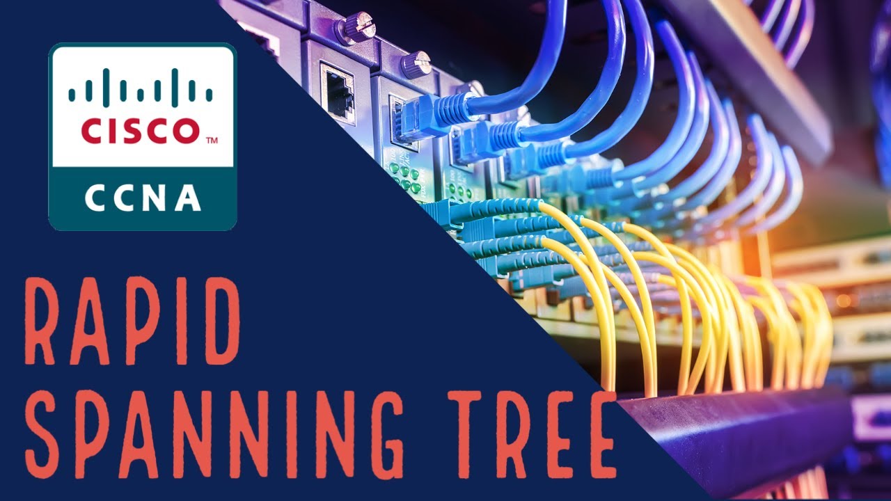 Cisco CCNA - Spanning Tree Vs Rapid Spanning Tree - YouTube