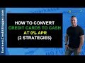 How to Convert Credit Cards Into Cash - Business Credit 2019