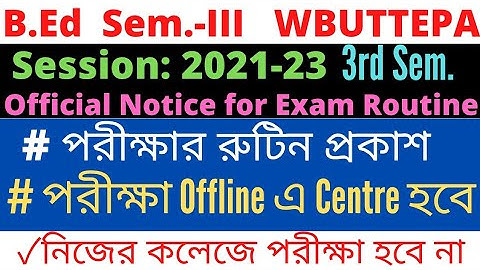B.Ed. 3rd Semester Exam Routine Published / BSAEU / WBUTTEPA