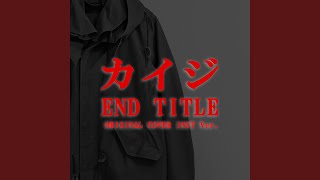 Kaiji end title original cover inst ver.