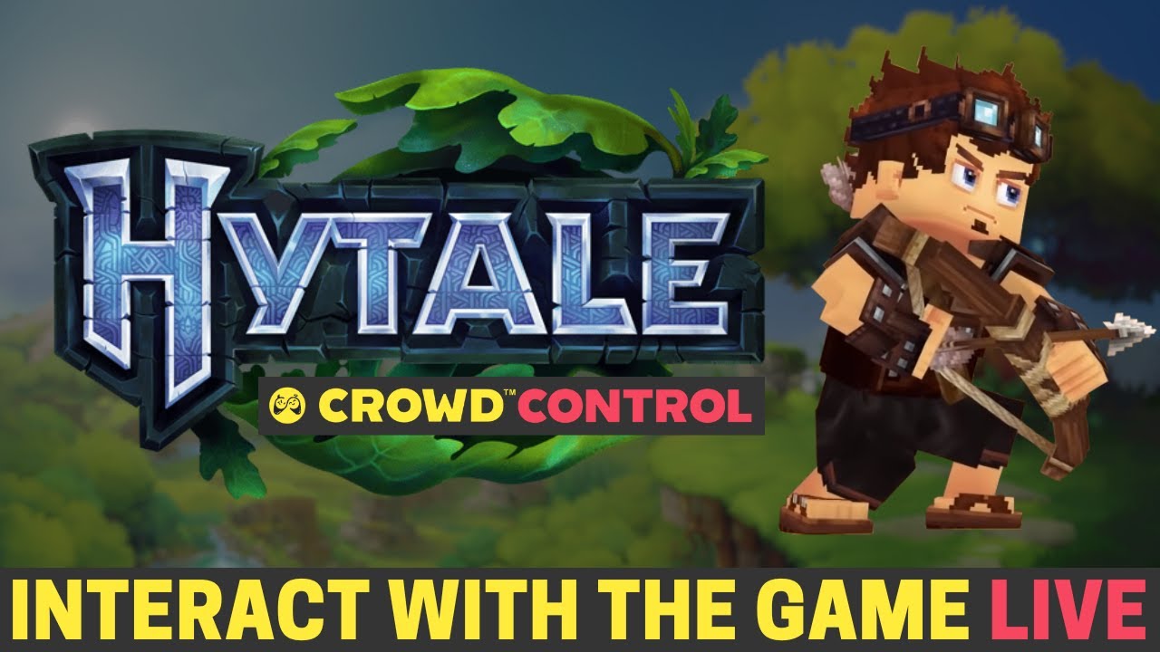 HYTALE CROWD CONTROL ● INTERACT WITH THE STREAM ● SPAWN MEMES ● PLAY SOUNDS !cc in chat