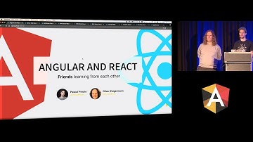 Pascal Precht & Oliver Zeigermann - Angular and React: friends learning from each other - NG-BE 2016