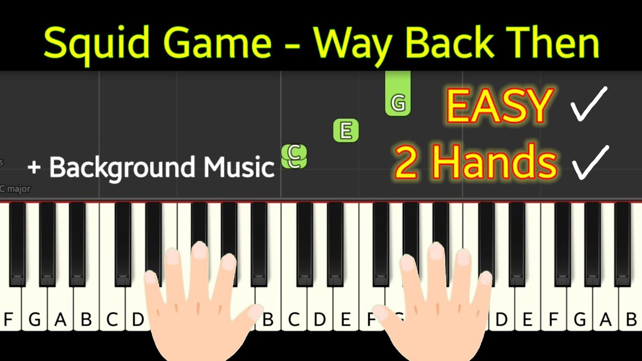 Squid Game - Way Back Then - tutorial piano easy two hands - YouTube