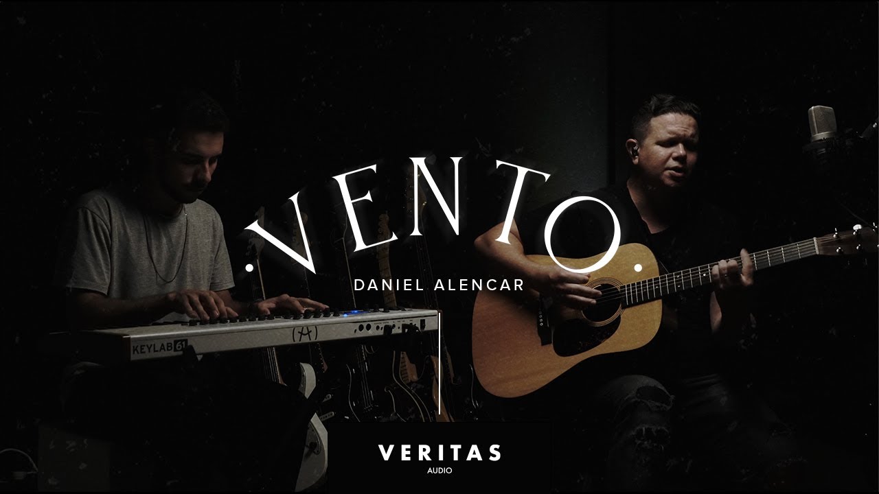 [VERITAS AUDIO] Daniel Alencar - Vento (Acústico) - YouTube