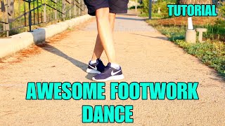 AWESOME FOOTWORK DANCE STEP! SHUFFLE, HIP HOP TUTORIAL