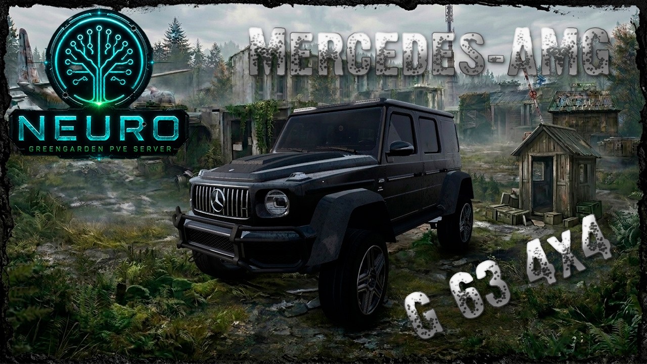Mercedes AMG G 63 4x4 GreenGarden NEURO DayZ - YouTube