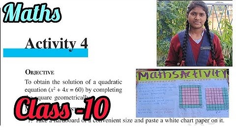 To find solution of Quadratic equation by completing perfect square l Class - 10 l Maths Activity -4