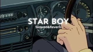 The Weeknd - Star Boy(Slowed and Reverb)