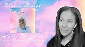 Taylor Swift - All Of the Girls You Loved Before | Audio Reaction