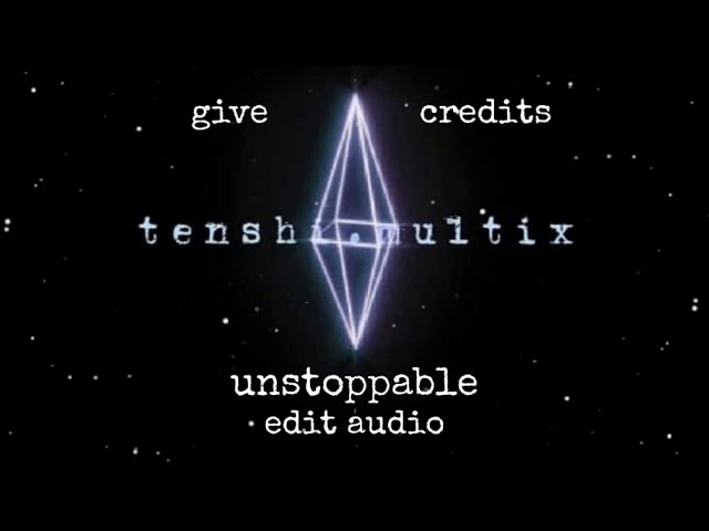 Unstoppable Edit Audio class=