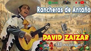 David Zaizar: 26 Rancheras Matonas y Pegaditas 🥃 Lo Mejor de Antaño 283