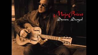 Steven Seagal - Mojo Priest (2006)