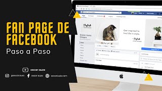Paso a Paso: Cómo crear una Fan Page o Página Empresarial de Facebook.
