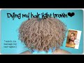 dying my curly hair at HOME!(again) | brown to light brown