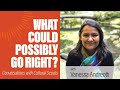 Vanessa Andreotti | What Could Possibly Go Right?