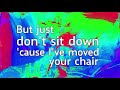 Arctic Monkeys | Don&#39;t Sit Down &#39;Cause I&#39;ve Moved Your Chair [Lyric Video]