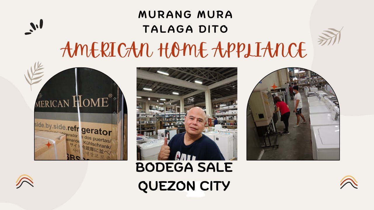 AMERICAN HOME APPLIANCE BODEGA SALE EVERY FRIDAY AND SATURDAY. LOCATED