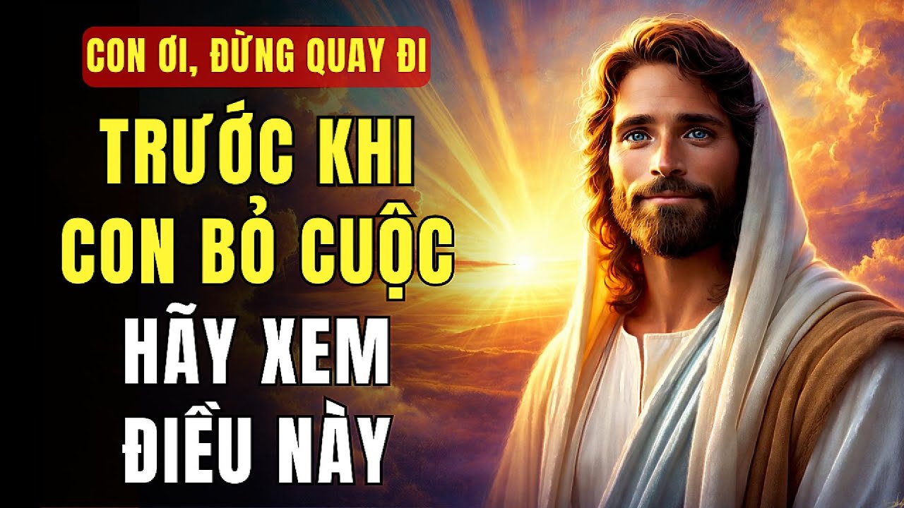 🔴 HÃY Ở LẠI, CON ƠI — PHÉP LẠ SẮP XẢY RA | THÔNG ĐIỆP TỪ CHÚA