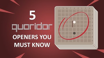 5 Quoridor openers you must know