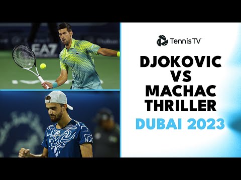 Novak Djokovic THRILLER vs Tomas Machac! 🔥 | Dubai 2023 Highlights