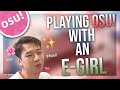 I paid an E-Girl to play osu! with me?