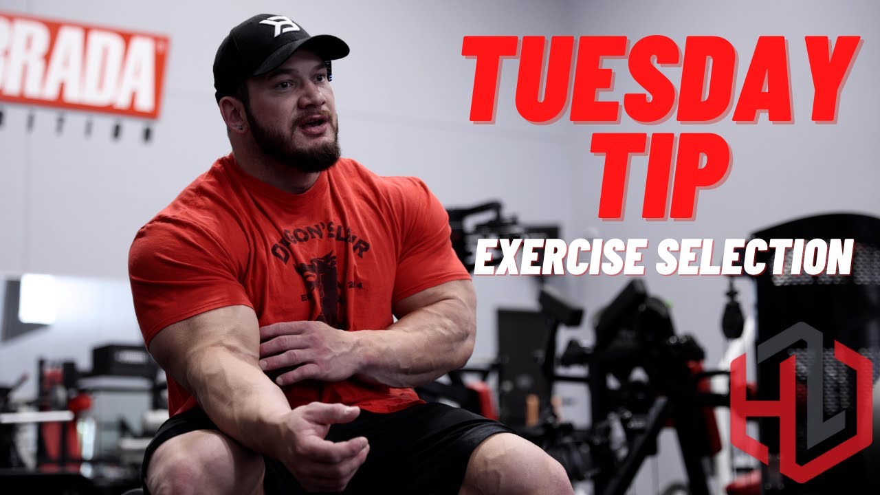 Exercise Selection | Hunter Labrada | Tuesday Tip