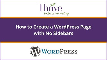How to Create a Page in WordPress with No Sidebars
