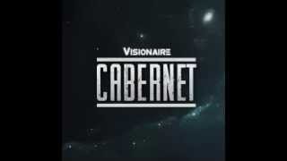Visionaire - Cabernet (Original Mix)