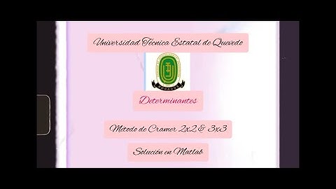 Método de Cramer 2x2 y 3x3/ Determinantes (Solución en Matlab)