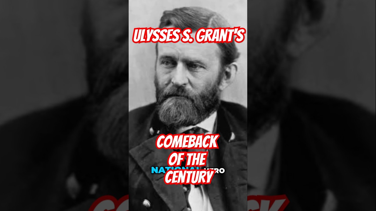 Ulysses S. Grant: The Comeback Story of a Hero
