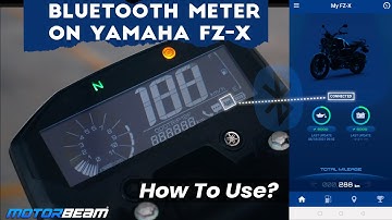 Yamaha FZ-X Bluetooth Meter - How To Connect, App & Features | MotorBeam