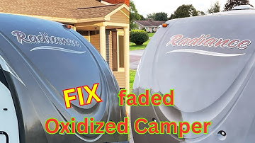 How to fix the faded front of your camper (Oxidation)