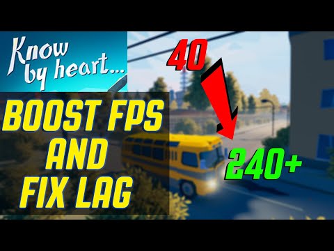 KNOW BY HEART | BOOST FPS AND FIX LAG | OPTIMIZATION PACK FOR KNOW BY HEART