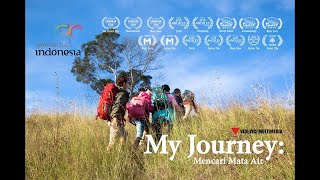 My Journey: Mencari Mata Air |  Trailer [HD]