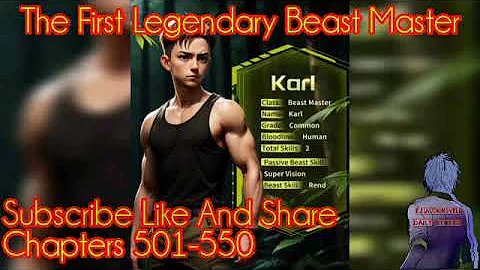 The First Legendary Beast Master Chapters 501-550