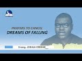 Prayers To Cancel Dreams of Falling - Biblical Meaning of Falling