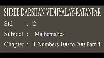 STD -2|SUB-MATHEMETICS|CHAPTER-1|NUMBERS 100 TO 200|part 4|darshanschool Ratanpar