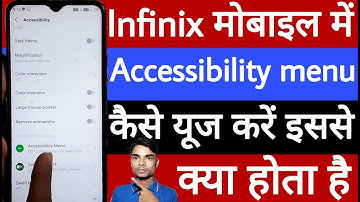 Infinix mobile me accessibility menu kaise use karen