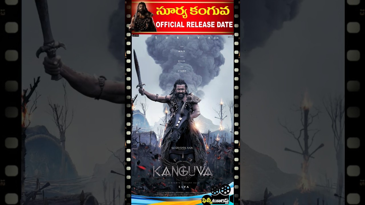 🔥 Suriya Kanguva Movie latest Official Release Update 💥 | Filmy Tourist