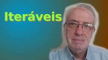 Iteráveis (Iterables) - ECMAScript ES6