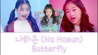 나하은 (Na Haeun) - Butterfly 가사 (Lyrics｜Han Rom Eng)