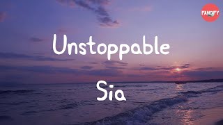 Sia - Unstoppable Lyric Video
