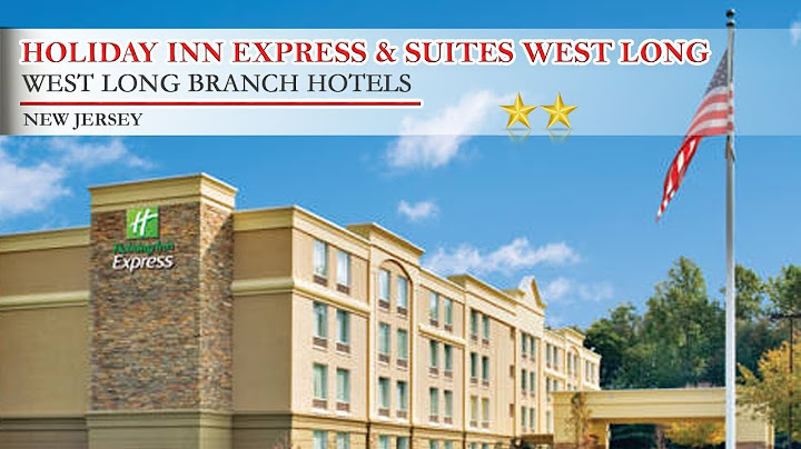 Holiday inn express and suites west long branch