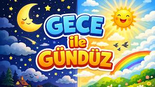Gece Ile Gündüz Şarkısı 🌙☀️ Eğitici Çocuk Şarkıları Mutlu Kuzular 🐑