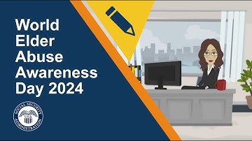 World Elder Abuse Awareness Day 2024